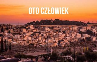 Oto Człowiek!