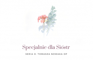 Specjalnie dla Sióstr