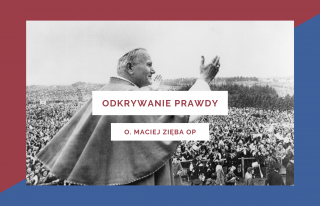 Odkrywanie prawdy / JPII